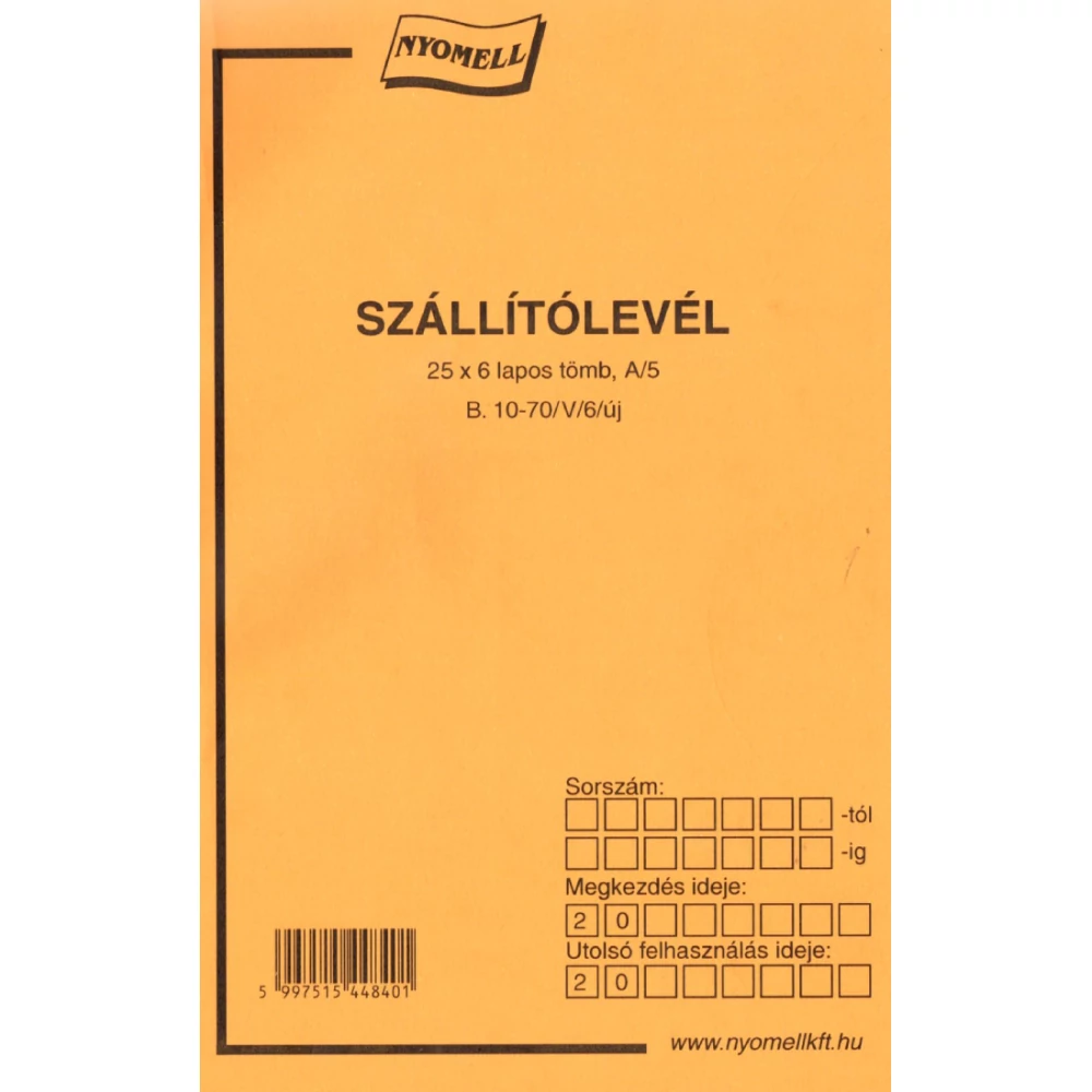 Szállítólevél, A/5 25 x 6 lap B. 10-70/V/S